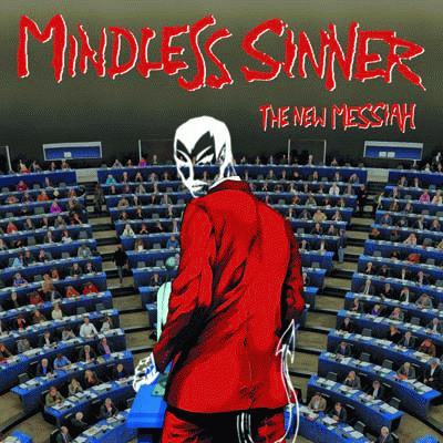 Mindless Sinner : The New Messiah